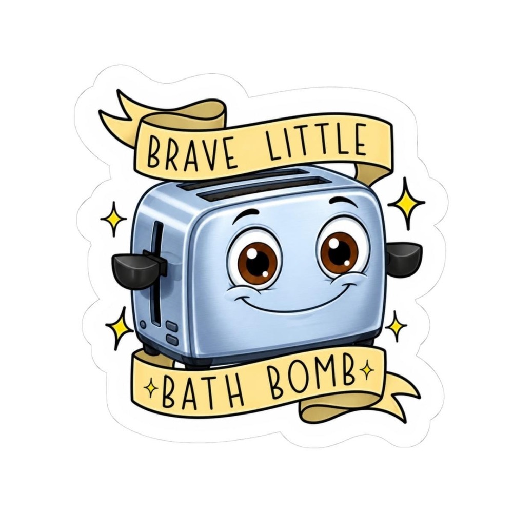 Three Dog Acres Brave Little Bath Bomb Toaster Sticker Dark Humor Funny Decal